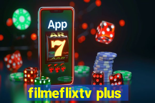 filmeflixtv plus